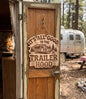 It's All Good In The Trailer Hood Door Hanger Sign 12"x12"